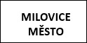 0001-MILOVICE_MĚSTO.jpg